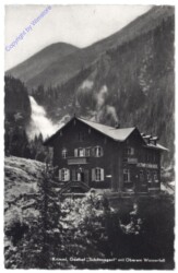 Krimml, Gasthof "Schönangerl" mit Oberem Wasserfall