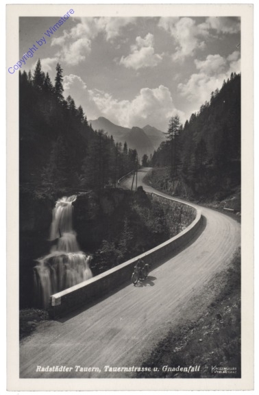 Radstädter Tauern, Tauernstrasse und Gnadenfall