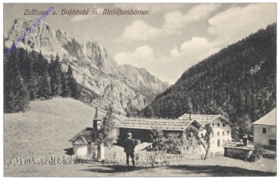 Weissbach bei Lofer, Zollhaus am Hirschbichl mit Mühlsturzhörner