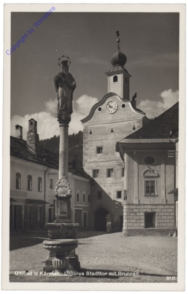 Gmünd, Unteres Stadttor mit Brunnen