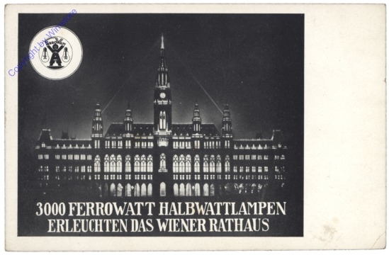 3000 Ferrowatt Halbwattlampen erleuchten das Wiener Rathaus