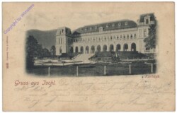 Bad Ischl, Gruss aus, Kurhaus