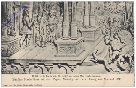 Innsbruck, Hofkirche, 10. Relief am Kaiser Max Gab-Denkmal, Bündnis Maximilians mit dem Papste, Venedig und dem Herzog von Mailand 1495
