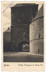 Goslar a. Harz, Innere Turmgruppe des breiten Tores