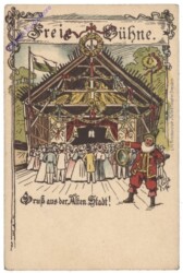 Freie Bühne, Gruß aus der Alten Stadt