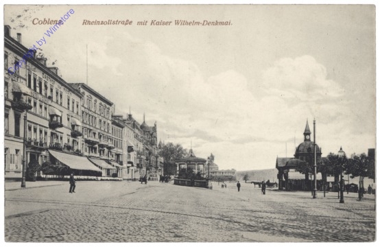 Koblenz, Rheinzollstraße mit Kaiser Wilhelm-Denkmal