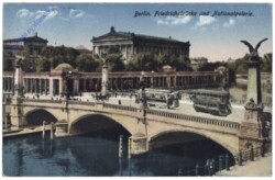 Berlin, Nationalgalerie und Friedrichsbrücke