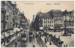 Dresden, Altmarkt, König-Johann-Strasse