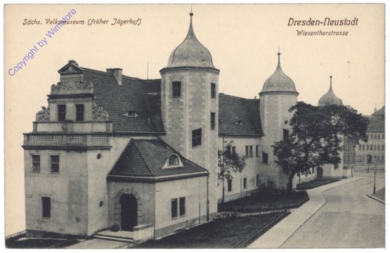 Dresden, Neustadt, Sächs. Volksmuseum (früher Jägerhof), Wiesenthorstrasse