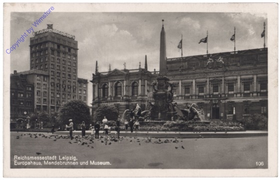 Leipzig, Europahaus, Mendebrunnen und Museum
