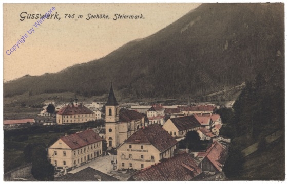 Gußwerk, Ortsansicht, Ch. Bogensberger Gasthof, Fleischhauerei & Bäckerei