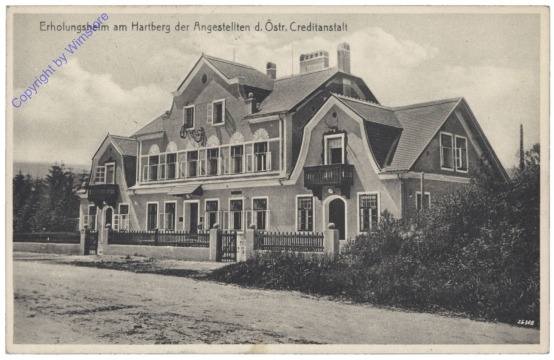 Hartberg, Erholungsheim am Hartberg der Angestellten d. Östr. Creditanstalt