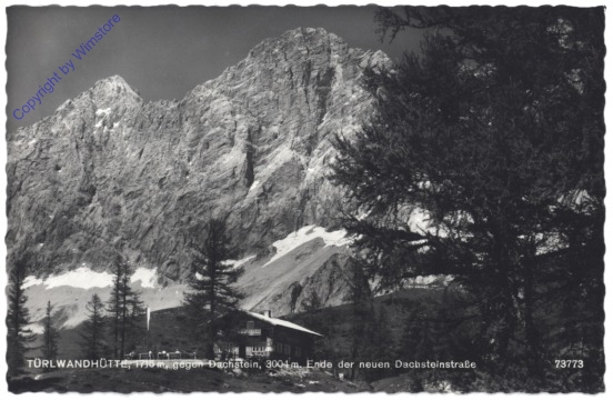 ak129482 Ramsau, Türlwandhütte gegen Dachstein, Ende der neuen Dachsteinstrasse