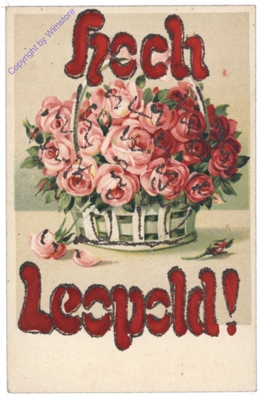 ak129867 Rosen, Hoch Leopold!, Namenstag