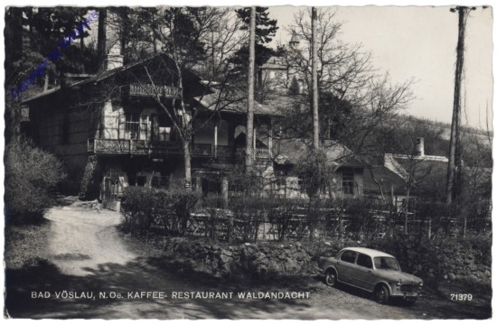 Bad Vöslau, Kaffee-Restaurant Waldandacht