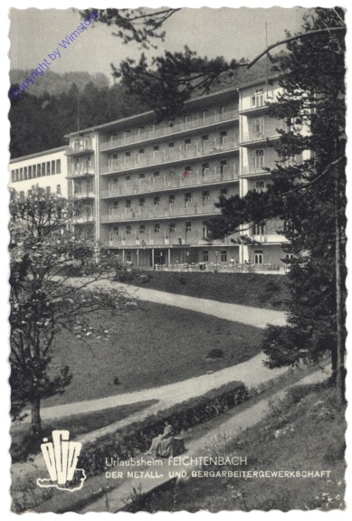 ak130638 Feichtenbach, Urlauberheim der Metall- und Bergarbeiter