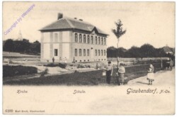 Glaubendorf, Kirche, Schule