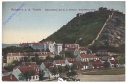 Hainburg, Schlossberg mit k.k. Pionier-Kadettenschule