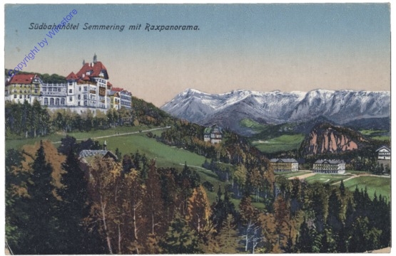 Semmering, Südbahnhotel mit Raxpanorama