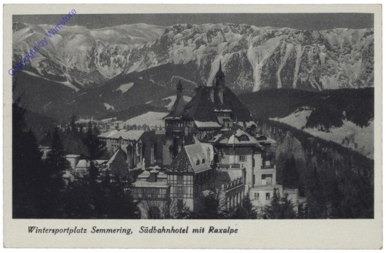 Semmering, Südbahnhotel mit Raxalpe