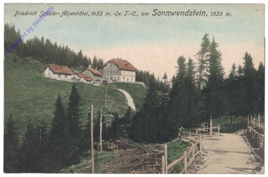 Sonnwendstein, Friedrich Schüler-Alpenhotel