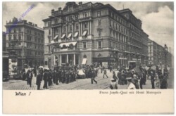 Wien 1, Franz Josefs-Quai mit Hotel Metropole