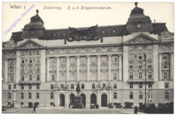 Wien 1, Stubenring, k.u.k. Kriegsministerium