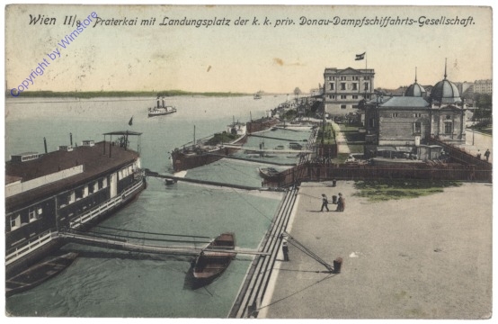 Wien 2, Praterkai mit Landungsplatz der k.k. priv. Donau-Dampfschiffahrts-Gesellschaft