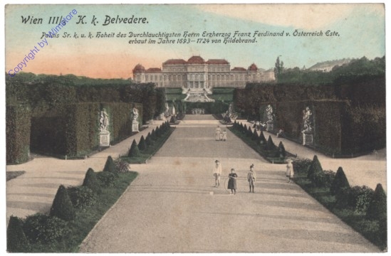 Wien 3, K.k. Belvedere, Palais Sr.k.u.k. Hoheit des durchlauchtigsten Herrn Erzherzog Franz Ferdinand von oesterreich-Este