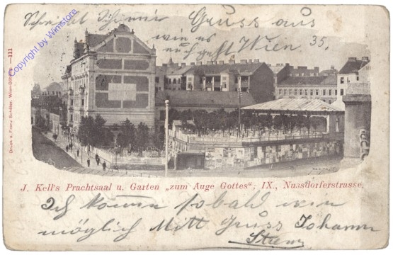Wien 9, J. Kell's Prachtsaal u. Garten "zum Auge Gottes"