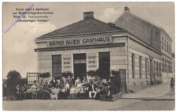 Wien 11, Ernst Auer's Gasthaus zur Radio-Telegrafen-Station