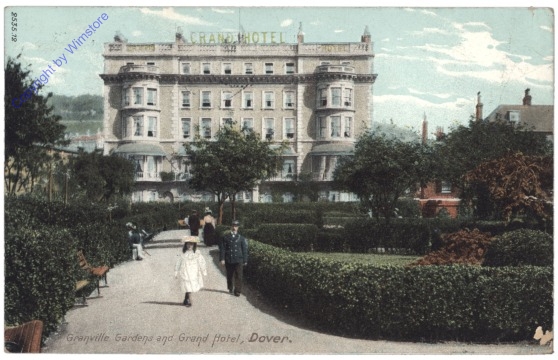 Dover, Granville Gardens and Grand Hotel