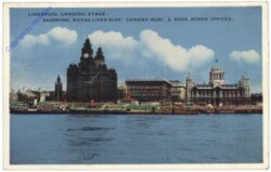 Liverpool, Landing Stage, showing royal Liver Bldg: Cunard Bldg: Dock Board Offices