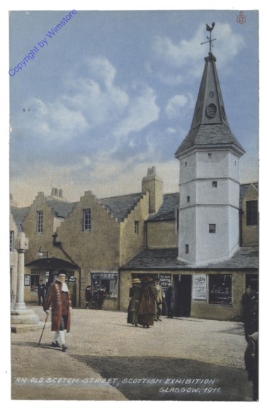 Glasgow, An Old Scotch Street, Scottish Exhibition, 1911