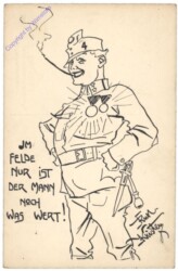 Nr 44 - Im Felde nur ist der Mann noch was wert!