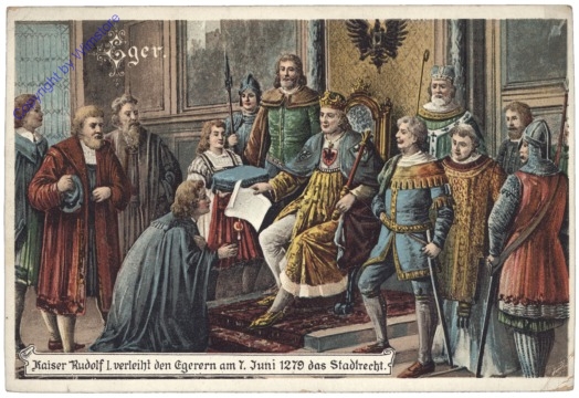 Kaiser Rudolf I. verleiht den Egerern am 7. Juni 1279 das Stadtrecht