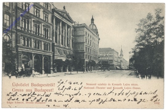 Budapest, National-Theater und Kossuth Lajos-Gasse