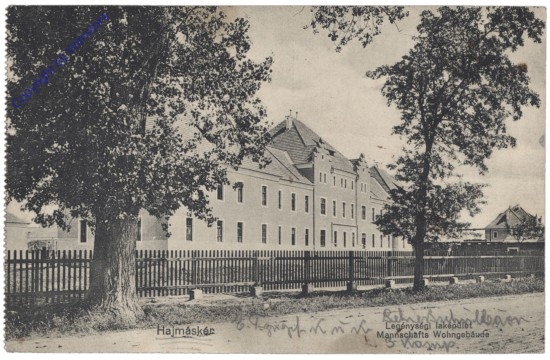 Hajmasker, Mannschafts-Wohngebäude