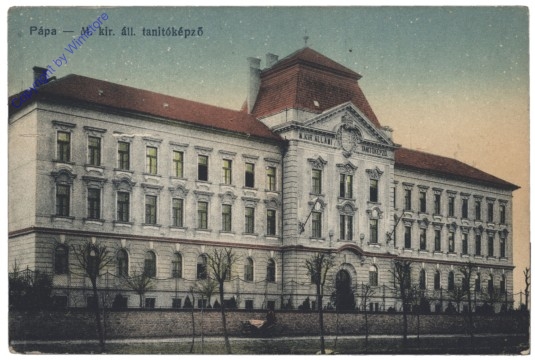 Pápa, M. kir. áll. tanitókepzö