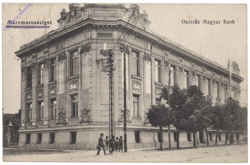 Sighetu Marmatiei, Osztrak Magyar Bank