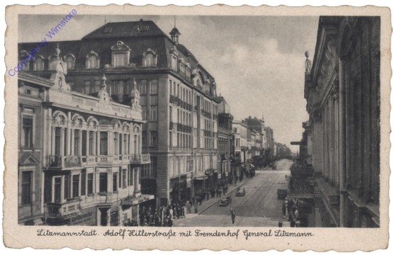 Lodz (Litzmannstadt), Adolf Hitler-Strasse mit Fremdenhof General Litzmann