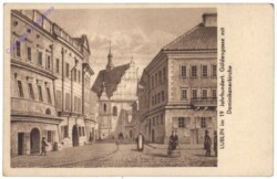 Lublin, Güldengasse mit Dominikanerkirche im 19 Jahrhundert