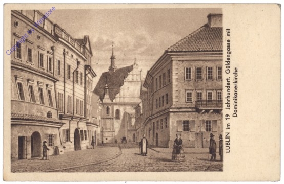 Lublin, Güldengasse mit Dominikanerkirche im 19 Jahrhundert