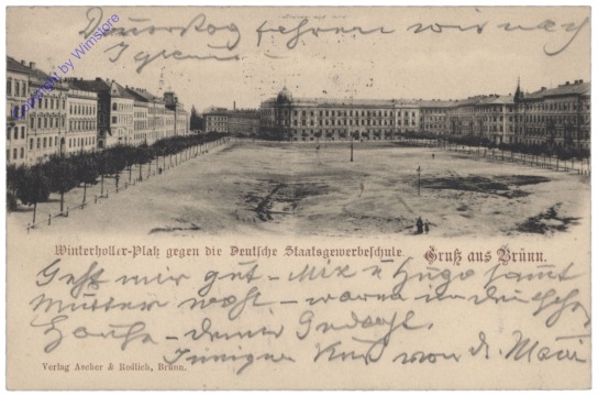 Brno (Brünn), Winterhollerplatz gegen die Deutsche Staatsgewerbeschule