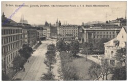 Brno (Brünn), Stadttheater, Zollamt Dorethof, Industriebeamten-Palais u.l.d. Staats-Oberrealschule