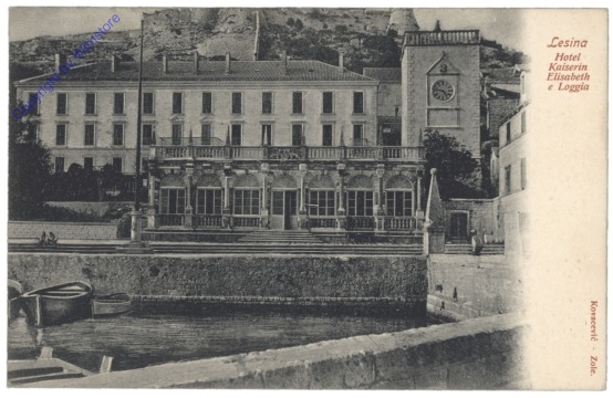 Lesina, Hotel Kaiserin Elisabeth e Loggia