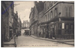 Argentan, Rue de la Chaussee et Placer Henri IV