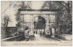 ak155564 Ligny-en-Barrois, Porte et Rue de Strasbourg