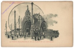 Paris, Exposition 1900, La Porte Monumentale de la Place de la Concorde
