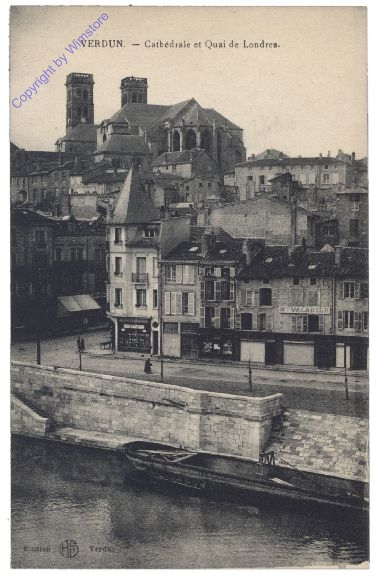 Verdun, Cathedrale et Quai de Londres